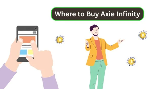 Where to Buy Axie Infinity