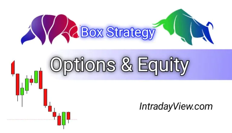 बॉक्स स्टेटर्जी इंट्राडे। | Box Strategy Intraday In Hindi 2023